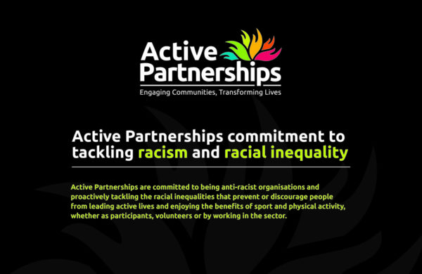 Active Partnerships commitment to tackling racism and racial inequalities